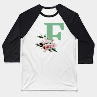 Letter F green with colorful flowers Baseball T-Shirt